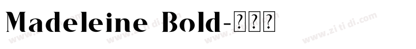 Madeleine Bold字体转换